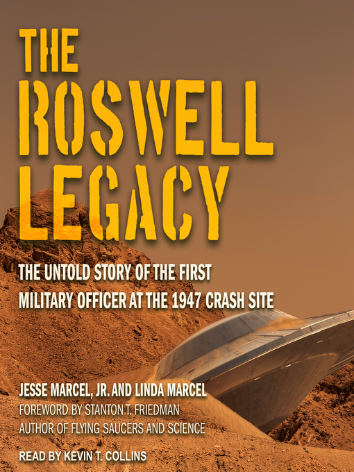 Title details for The Roswell Legacy by Jesse Marcel, Jr. - Available